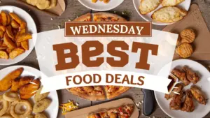 Wednesday Food Deals: A Midweek Feast for Your Wallet